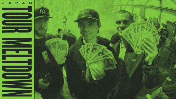 HUF Japan Tour Meltdown