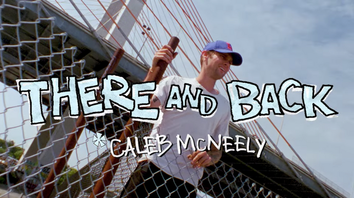 There And Back - Caleb McNeely for Krooked Skateboards