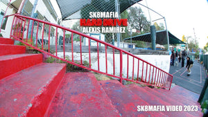 Hard Drive: Alexis Ramirez SK8Mafia Video 2023