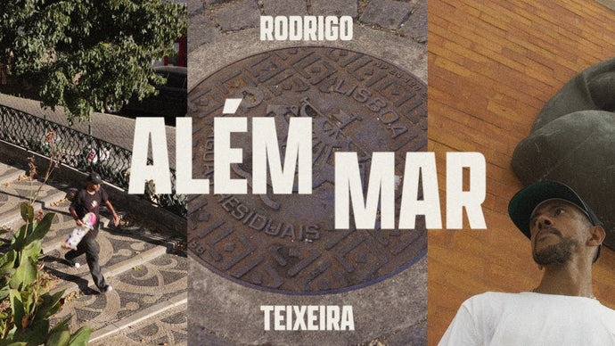 adidas Skateboarding Presents /// Rodrigo TX ALÉM MAR