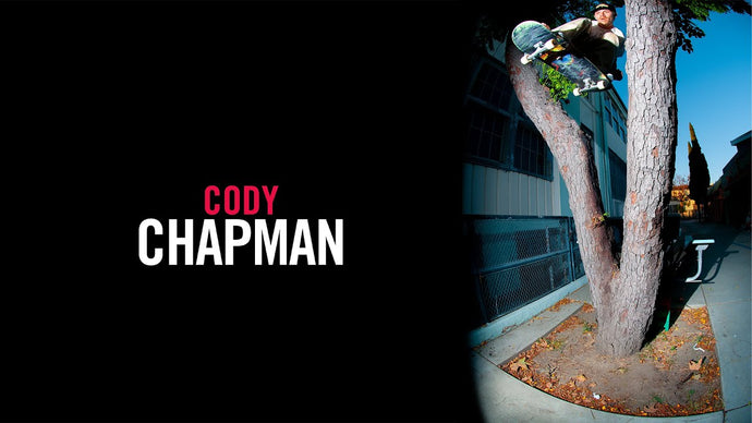 Cody Chapman's "Ace" Part