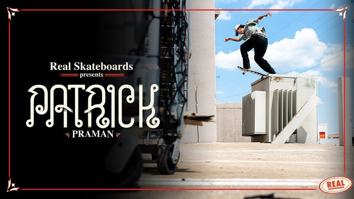 Patrick Praman's Pro Part for REAL Skateboards