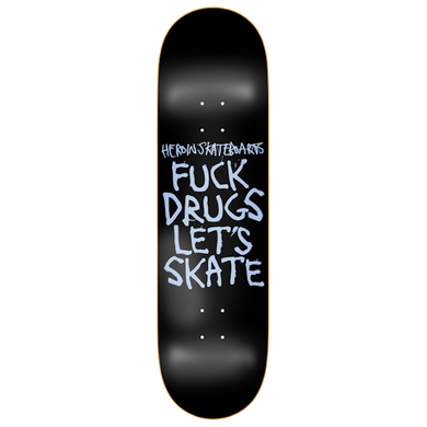 Heroin Skateboards F**k Drugs Skateboard Deck 8.75