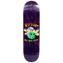 RIPNDIP Out Of This World Skateboard Deck 8"